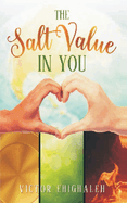 The Salt Value in You