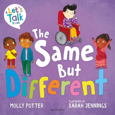 The Same But Different: A Let's Talk picture book to help young children understand diversity - Potter, Molly