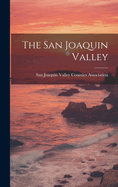 The San Joaquin Valley