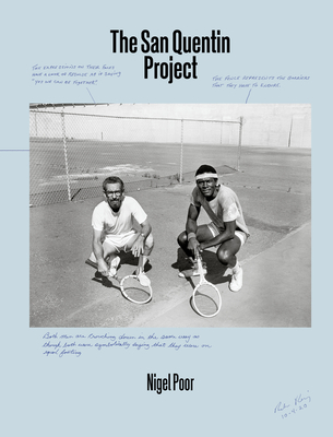 The San Quentin Project - Poor, Nigel, and Betts, Reginald Dwayne (Contributions by), and Coles-El, George Mesro (Contributions by)