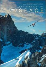 The Sanctity of Space - Freddie Wilkinson; Renan Ozturk