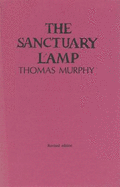 The Sanctuary Lamp - Murphy, Thomas
