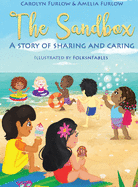 The Sandbox A Story Of Sharing And Caring