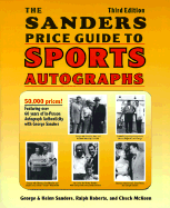 The Sanders Price Guide to Sports Autographs
