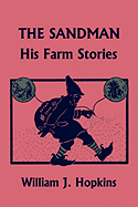 The Sandman: His Farm Stories (Yesterday's Classics)