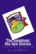 The Sandman: His Sea Stories (The Sandman Vol. 3) - Hopkins, William J