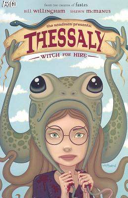 The Sandman Presents: Thessaly - Witch for Hire - Willingham, Bill