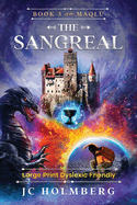 The Sangreal (Large Print Dyslexic Friendly)