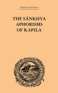 The Sankhya Aphorisms of Kapila