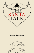 The Santa Talk: How I Learned to Talk to Kids about Santa