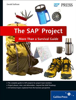 The SAP Project: More Than a Survival Guide - Sullivan, Gerald