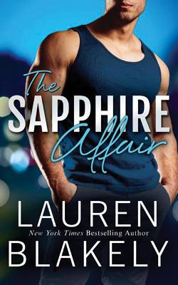 The Sapphire Affair - Blakely, Lauren, and York, Sebastian (Read by)