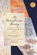 The Sarashina Diary: A Woman's Life in Eleventh-Century Japan (Reader's Edition)