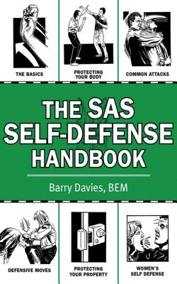 The SAS Self-Defense Handbook - Davies, Barry