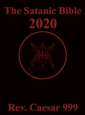 The Satanic Bible: 2020 - 999, Caesar, Rev.