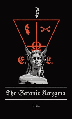 The Satanic Kerygma - Ns, Lcf
