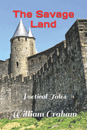 The Savage Land: Poetical Tales