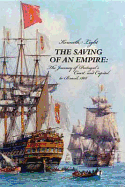 The Saving of an Empire: The Journey of Portugal's Court and Capital to Brazil, 1808