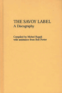The Savoy Label: A Discography