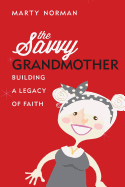 The Savvy Grandmother