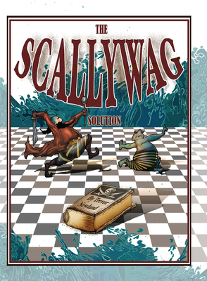 The Scallywag Solution - Newland, Trevor