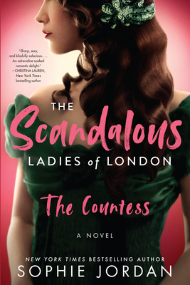 The Scandalous Ladies of London: The Countess - Jordan, Sophie