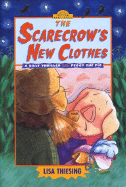 The Scarecrow's New Clothes: A Silly Thriller with Peggy the Pig