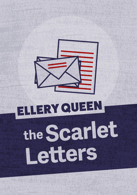The Scarlet Letters - Queen, Ellery