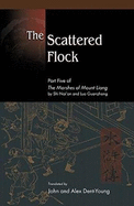The Scattered Flock: Part Five of the Marshes of Mount Liang