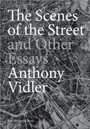 The Scenes of the Street and Other Essays