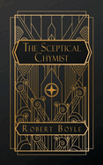 The Sceptical Chymist
