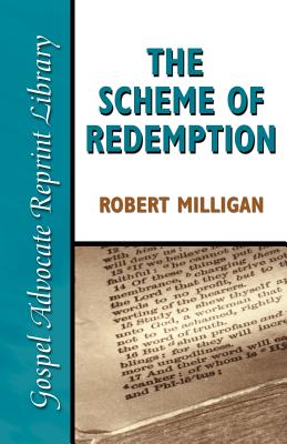 The Scheme of Redemption - Milligan, Robert