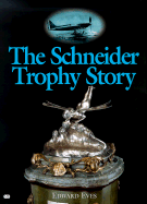 The Schneider Trophy Story