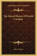 The School History Of North Carolina