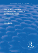 The School of Cyrus: William Barker's 1567 Translation of Xenophon's Cryopaedeia