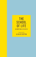 The School of Life: An Emotional Education