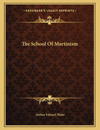 The School of Martinism