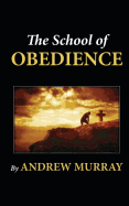 The School of Obedience - Murray, Andrew