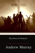 The School of Obedience