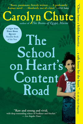 The School on Heart's Content Road - Chute, Carolyn