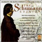 The Schumann Edition - Bella Davidovich (piano); Bernard Shapiro (oboe); Christopher Sereque (clarinet); David C. Knapp (horn); Mark Robbins (horn);...