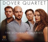 The Schumann Quartets - Dover Quartet