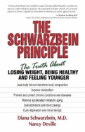 The Schwarzbein Principle - Schwarzbein, Diana, M.D., and Deville, Nancy