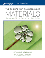 The Science and Engineering of Materials, Enhanced, SI Edition