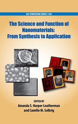 The Science and Function of Nanomaterials - Harper-Leatherman