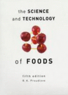 The Science and Technology of Foods - Proudlove, R.K.