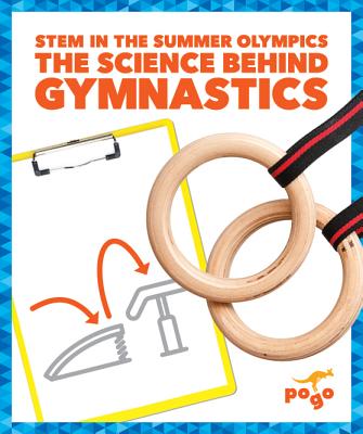 The Science Behind Gymnastics - Fretland Vanvoorst, Jenny