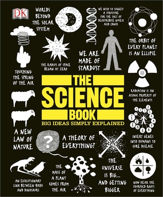 The Science Book: Big Ideas Simply Explained - DK