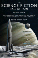 The Science Fiction Hall of Fame, Volume Two A: The Greatest Science Fiction Novellas of All Time Chosen by the Members of the Science Fiction Writers of America