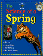 The Science of a Spring